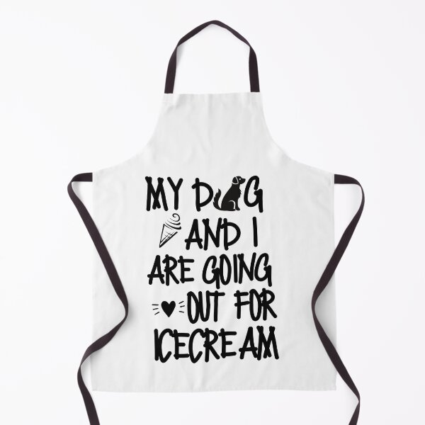 Item preview, My dog and I are going out for icecream designed and sold by mksjr.