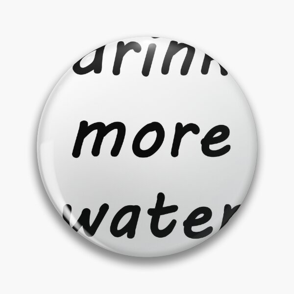 Item preview, Drink more water designed and sold by GEANart.