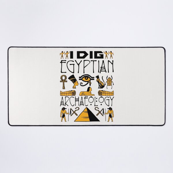 Item preview, I Dig Egyptian Archaeology Archaeologist designed and sold by jaygo.