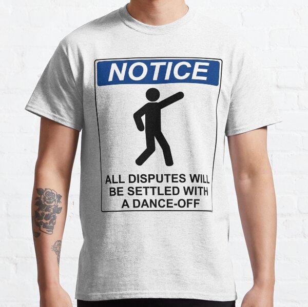 Disputes Dance-Off Classic T-Shirt