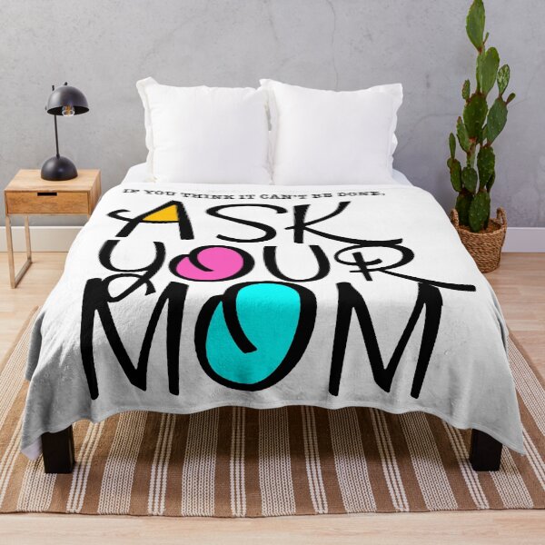 Item preview, Ask Your Mom Mother's day designed and sold by mcgee56.