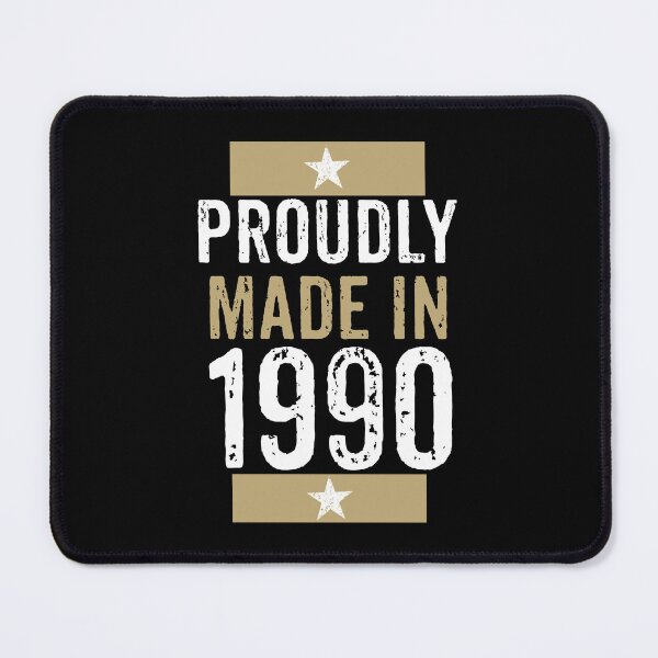 Item preview, Proudly made in 1990 birthday gift design designed and sold by rodmendonca.