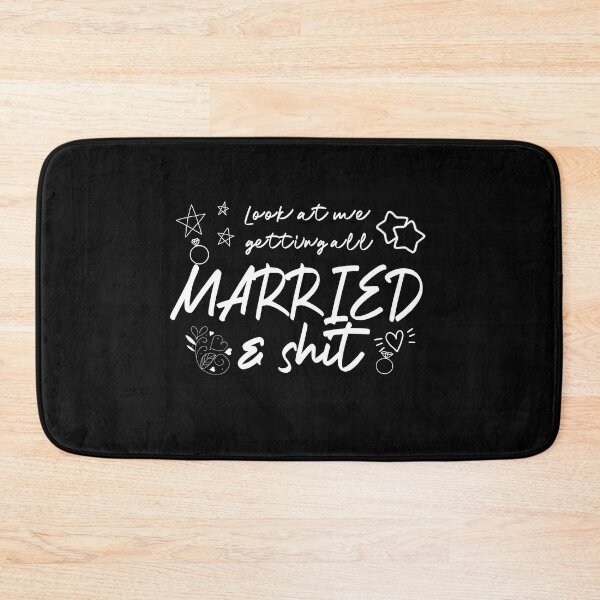 Item preview, Look At Me Getting All Married & Shit Funny Party Gift designed and sold by DKKShop.