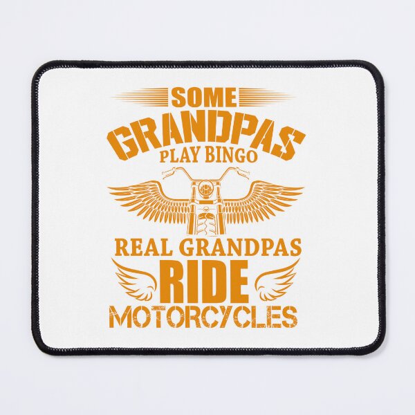 Item preview, Some Grandpas Play Bingo - Real Grandpas RIDE Motorcycles designed and sold by Wilcox PhotoArt.