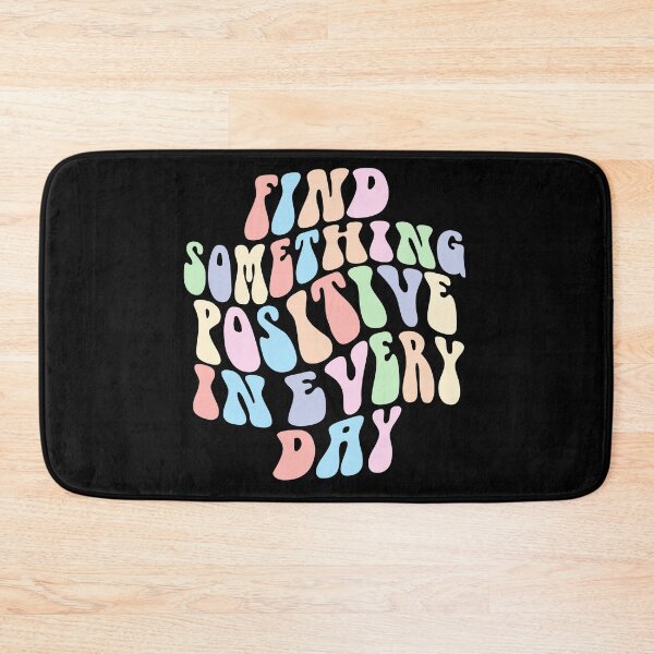 Item preview, Find something positive in every day designed and sold by NerdnGeekshop.