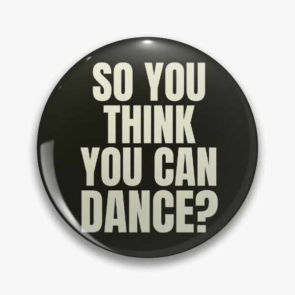 Item preview, So You Think You Can Dance? designed and sold by HappySchnapper.