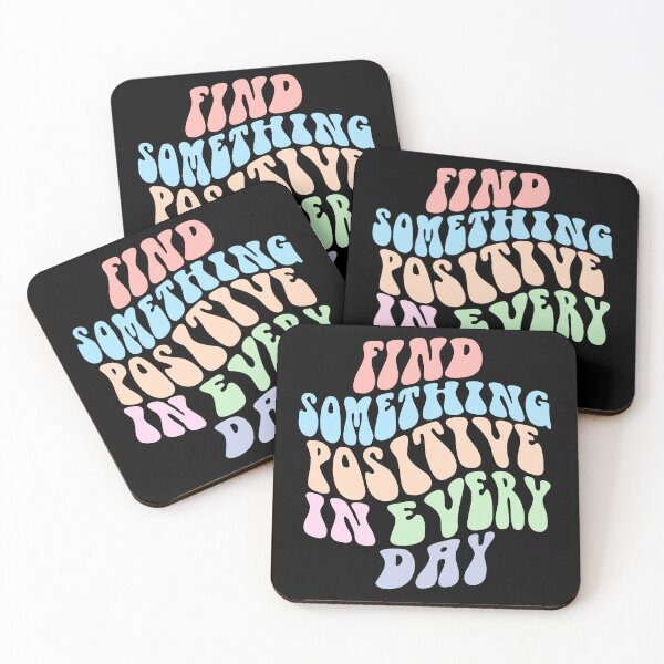 Item preview, Find something positive in every day quote designed and sold by NerdnGeekshop.