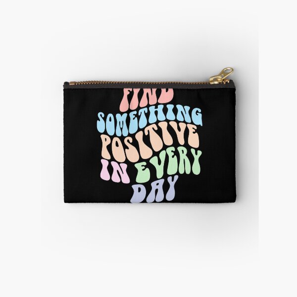 Item preview, Find something positive in every day quote designed and sold by NerdnGeekshop.