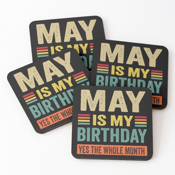 Item preview, May Is My Birthday yes The Whole Month funny Vintage  designed and sold by BahaaIB.