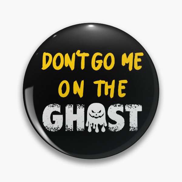 Item preview, Don't piss me off | Don't go me on the ghost | funny, denglish ghost saying designed and sold by Gordenwear.