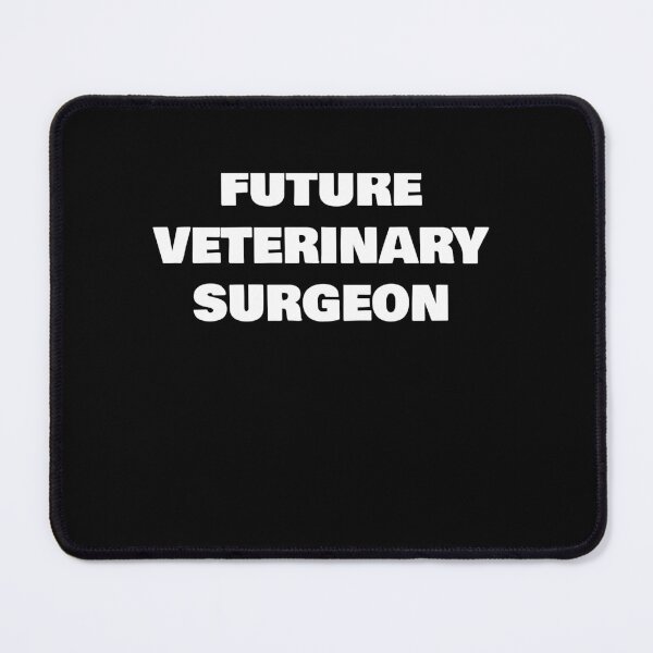 Item preview, FUTURE VETERINARY SURGEON designed and sold by joebrad.