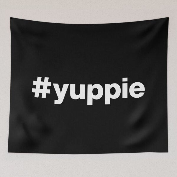 Artikelvorschau, Hashtag-Yuppie entworfen und verkauft von ArtIsParty.