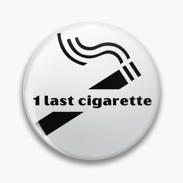 Item preview, 1 last cigarette - the Band Camino designed and sold by BKStudios.