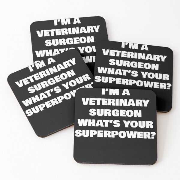 Item preview, I’M A VETERINARY SURGEON  WHAT’S YOUR SUPERPOWER? designed and sold by joebrad.