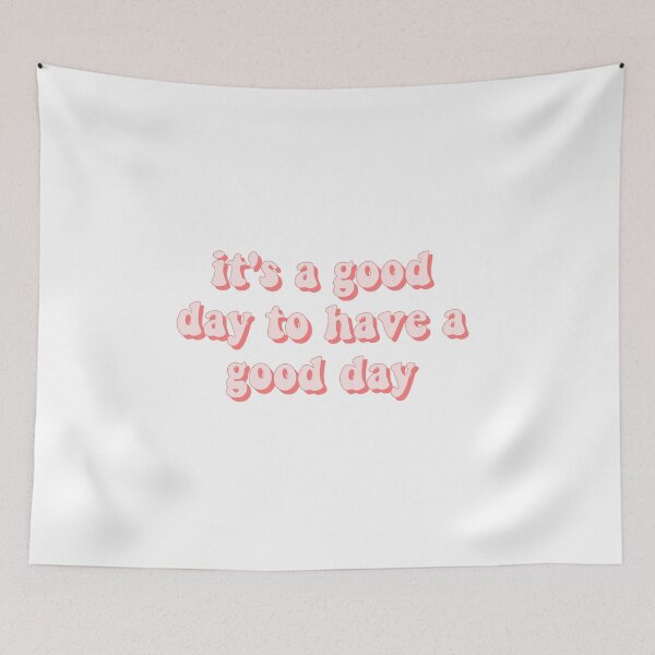 Item preview, it's a good day to have a good day designed and sold by cooolvibe.
