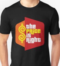 The Price is Right Unisex T-Shirt