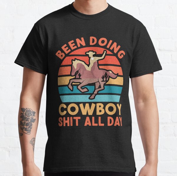 Been Doing Cowboy Stuff Al' Poster by DesignsByJnk5