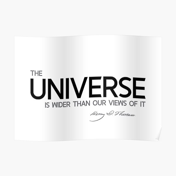 the universe - henry david thoreau Poster