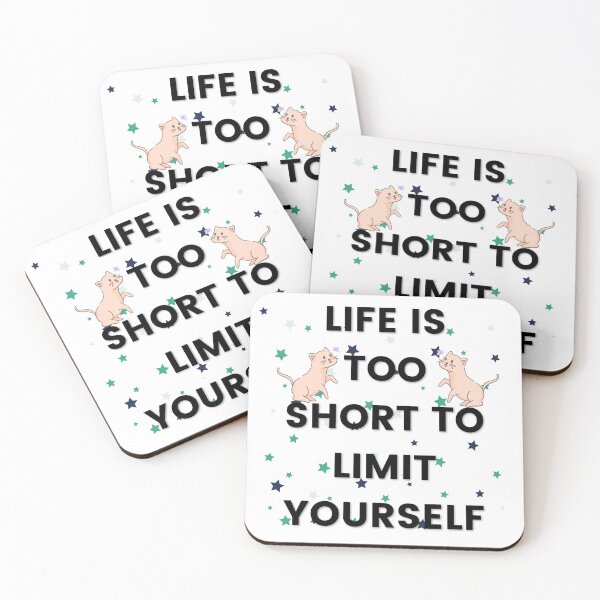 Item preview, life is too short to limit yourself  designed and sold by Afleks.