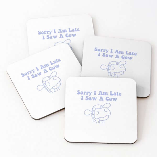 Item preview,  Sorry I’m late I saw a cow blue designed and sold by Avigailsella.