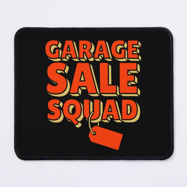 Item preview, Garage Sale Squad For Thrifty Shopper And Yard Sales designed and sold by JokeGysen.