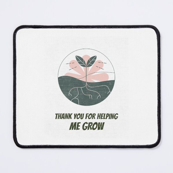 Item preview, Thank you for helping me grow designed and sold by behappyshirts.