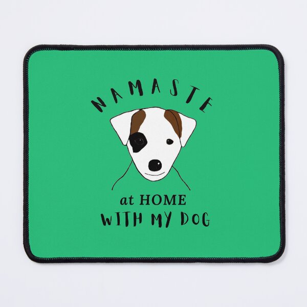 Item preview, Namaste at Home With My Dog designed and sold by GasconyPassion.