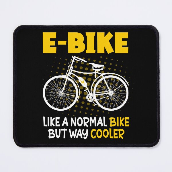 Item preview, E-Bike - Like a normal bike but way cooler | Biker, bike, BMX, MTB e-bike designed and sold by Gordenwear.