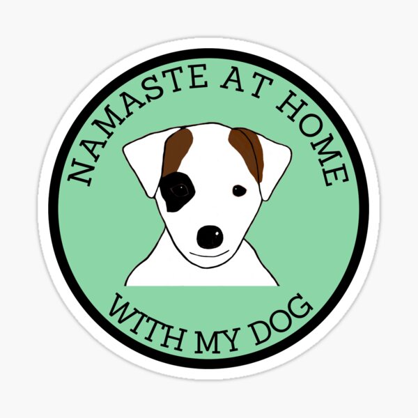 Item preview, Namaste at Home With My Dog designed and sold by GasconyPassion.