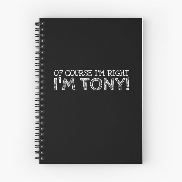 Item preview, Of Course I’m Right I’m Tony Funny Personalized Name designed and sold by MariosNydras.