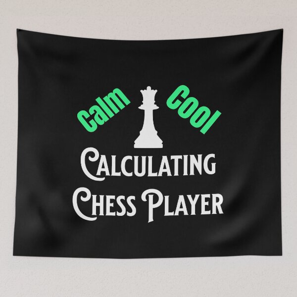 Item preview, Calm Cool Calculating Chess Player - Gaming Gifts designed and sold by epicthoughts.