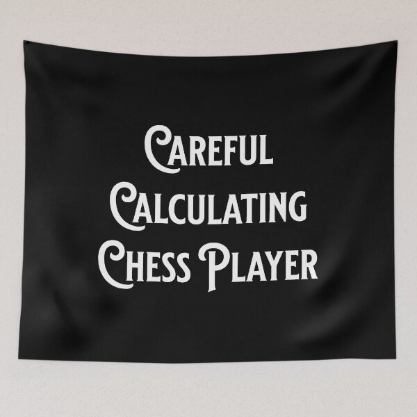 Item preview, Careful Calculating Chess Player - Gaming Gifts designed and sold by epicthoughts.
