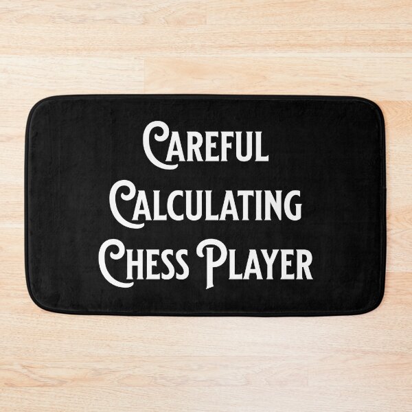 Item preview, Careful Calculating Chess Player - Gaming Gifts designed and sold by epicthoughts.