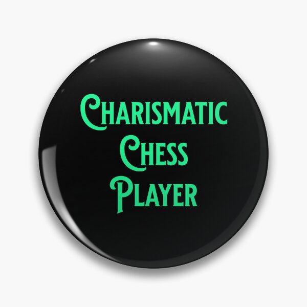 Item preview, Charismatic Chess Player - Gaming Gifts designed and sold by epicthoughts.