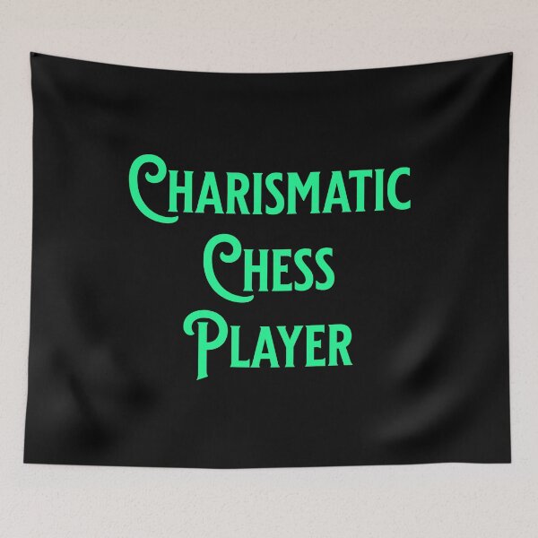 Item preview, Charismatic Chess Player - Gaming Gifts designed and sold by epicthoughts.