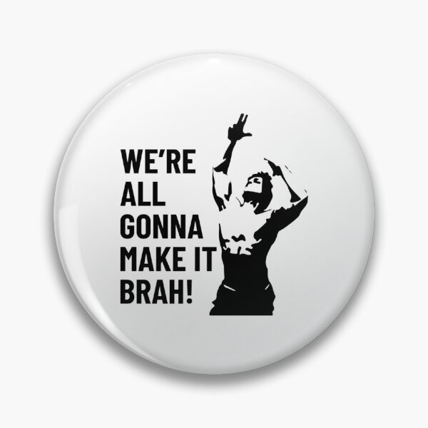 Item preview, We Are All Gonna Make It Brah  Zyzz   designed and sold by RobertoCasasola.