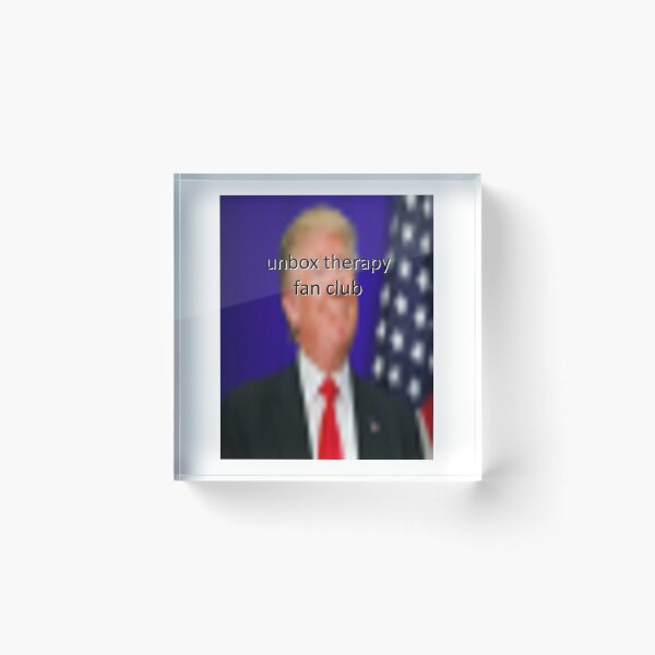 Item preview, donald trump for president of the unbox therapy fanclub Graphic  designed and sold by shwrseinorbar.