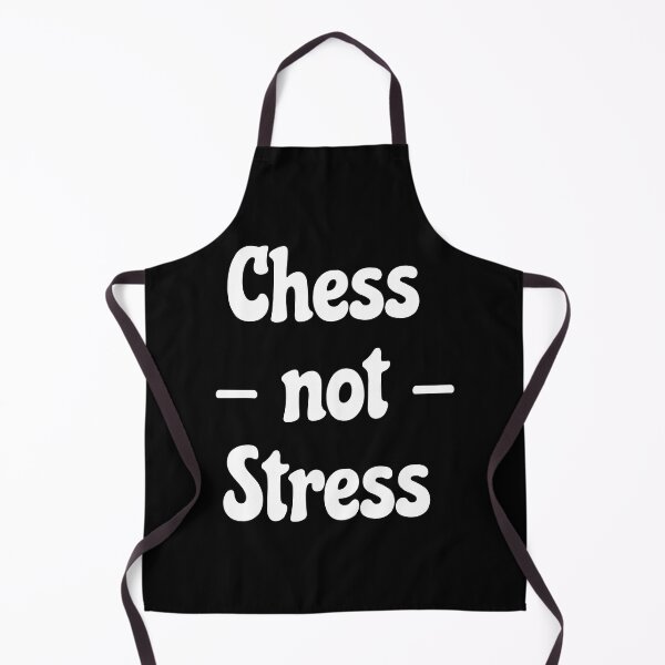 Item preview, Chess Not Stress - Gaming Gifts That Rhyme designed and sold by epicthoughts.
