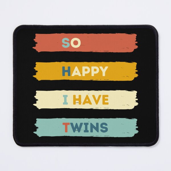 Item preview, So Happy I Have Twins designed and sold by Thetruemo.