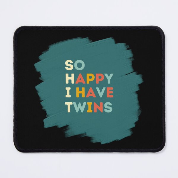 Item preview,  So Happy I Have Twins designed and sold by Thetruemo.