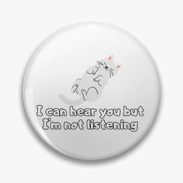 Item preview, I'm not listening  designed and sold by Milko ⭐⭐⭐⭐⭐.