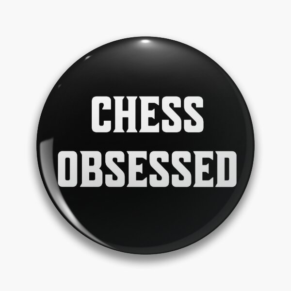 Item preview, Chess Obsessed - Rhyming Gifts For Gamers designed and sold by epicthoughts.