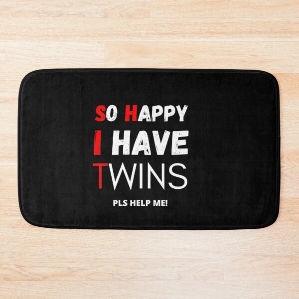 Item preview, So Happy I Have Twins designed and sold by Thetruemo.