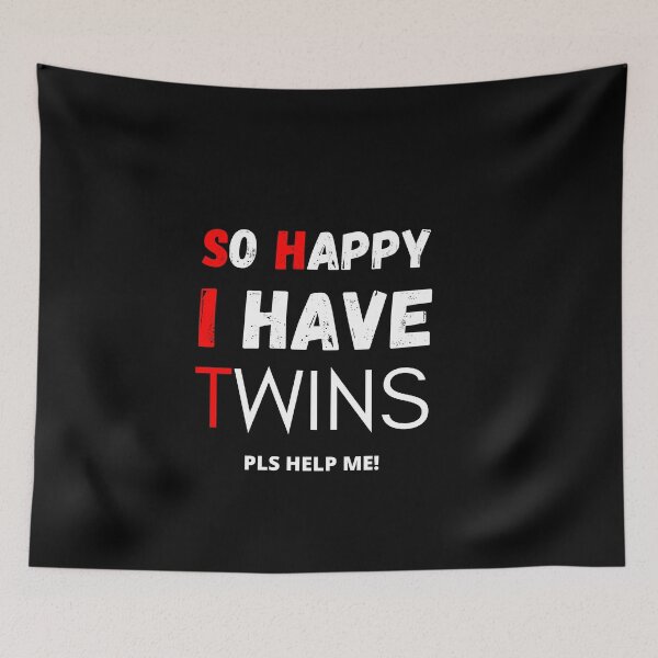 Item preview, So Happy I Have Twins designed and sold by Thetruemo.