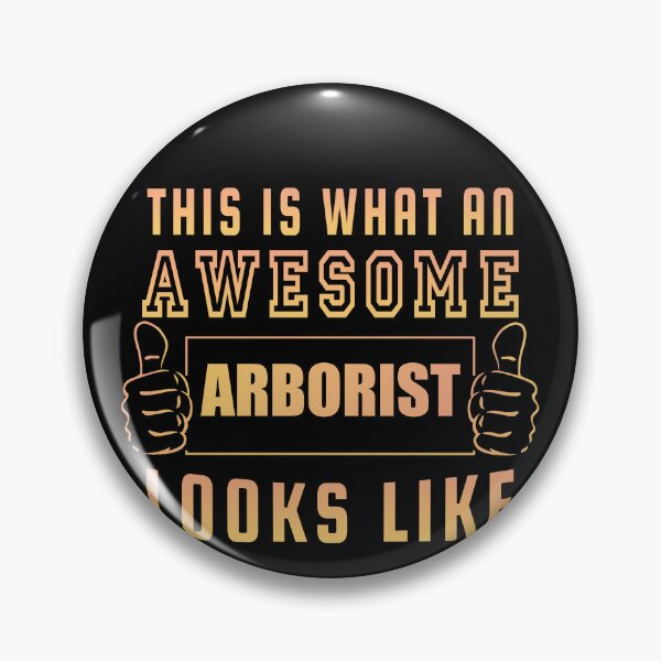 Item preview, This is what an awesome Arborist Looks like designed and sold by Yallwofunart.