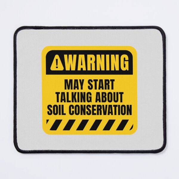 Item preview, May start talking about Soil Conservation   designed and sold by ChubbzClub.