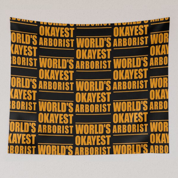 Item preview, World's Okayest Arborist designed and sold by Yallwofunart.
