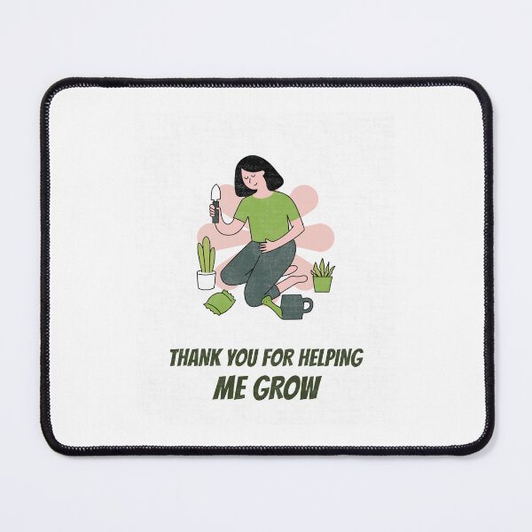 Item preview, Thank you for helping me grow designed and sold by behappyshirts.
