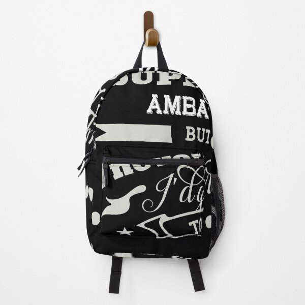 Item preview, I Never Dreamed I'd be a super Cool Ambassador designed and sold by Yallwofunart.