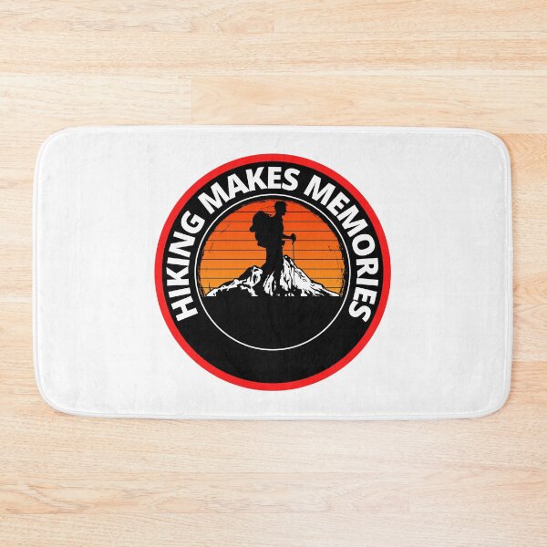 Item preview, Hiking Makes Memories That Last Forever Climb Every Mountain designed and sold by RGRamsey.